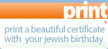 Print a beautiful certificate with your jewish birthday